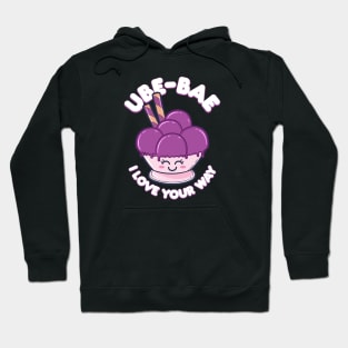 Ube BAE I Love Your Way Hoodie